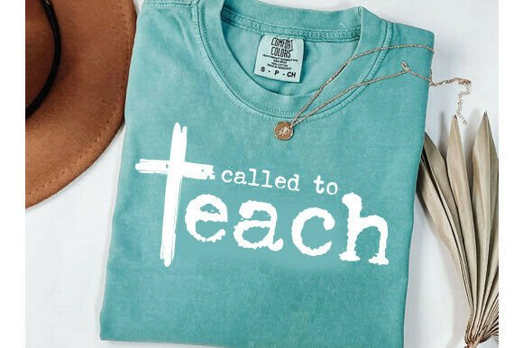 Called to Teach Shirt Christian Teacher T-Shirt Designs