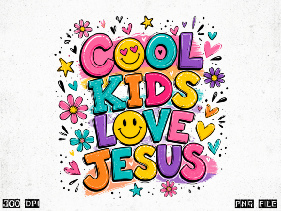 Cool Kids Love Jesus T-Shirt Designs