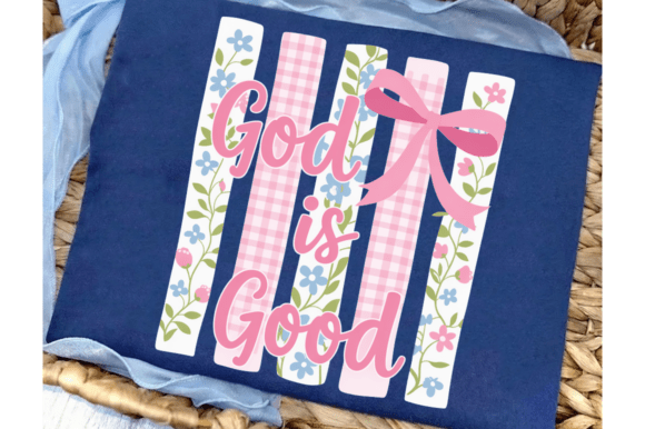 God is Good PNG, Preppy Christian PNG T-Shirt Designs