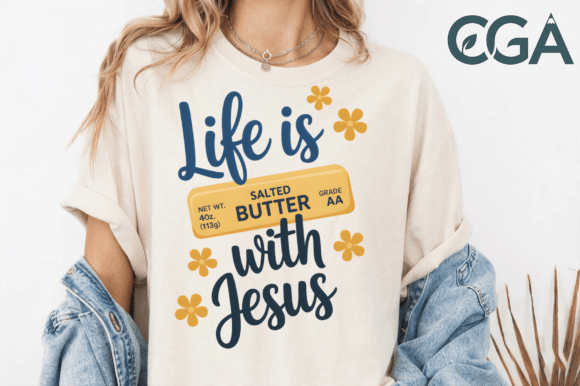 Life is Butter with Jesus PNG Freebies