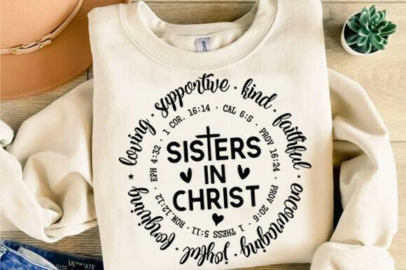 Sisters in Christ Christian PNG T-Shirt Designs